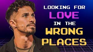 "Looking For Love In The Wrong Places" | Love Stinks | Pastor Bobby Chandler