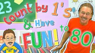 Count by 1's and Have FUN!  |1-80 |Jack Hartmann