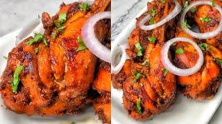 The Best Chicken Tandoori Recipe | Chicken Tandoori Without Oven | How To Make Tandoori Chicken