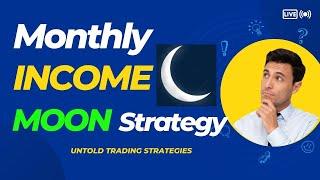 Monthly Income Strategy-Moon Strategy #optionstrading #optionselling #investing #rentalincome