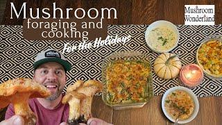 Mushroom Foraging and Cooking For the Holidays!