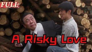 【ENG SUB】 A Risky Love |  Drama Movie | China Movie Channel ENGLISH