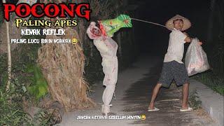 Prank pocong paling apes || kenak reflek paling lucu bikin ngakak || jangan ketawa sebelum nonton