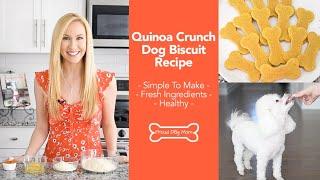 Quinoa Crunch Dog Biscuit Recipe | Proud Dog Mom