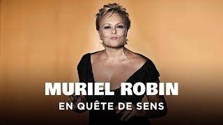 Muriel Robin, en quête de sens - Un jour, un destin - Documentaire complet - MP