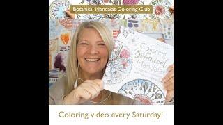 About the NEW Botanical Mandalas Coloring Club