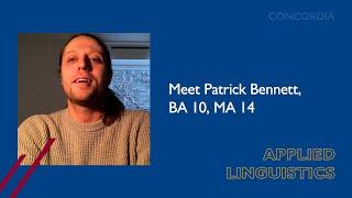 Meet Applied Linguistics alumnus Patrick Bennett, BA 10, MA 14