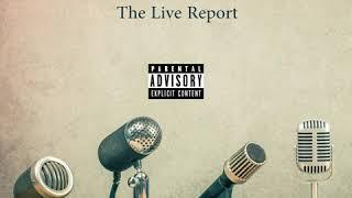 M.I Abaga & A-Q - The Live Report (Official Audio) | The Live Report EP