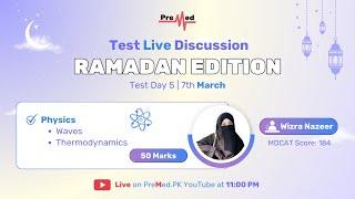 Free Ramadan Test Series | Day 5 - Physics: Waves and Thermodynamics | 7th March 2025