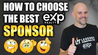 How To Choose A Sponsor At eXp Realty 2024 | 7 Things to Consider