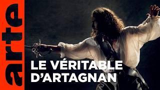 La véritable histoire de d'Artagnan | ARTE