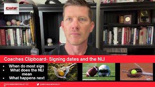 Coach's Clipboard- Signing Dates and the NLI