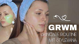 GRWM Skincare Routine mit Stylevana