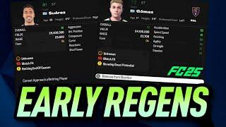 FC 25: EARLY REGENS