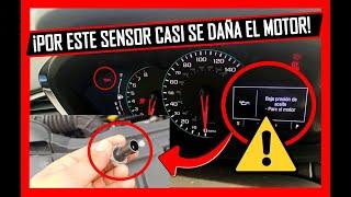  Por Este SENSOR El Motor Daba BAJA PRESIÓN DE ACEITE ️CUIDADO SI TE PASA️