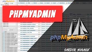 Ma'lumotlar bazasi bilan ishlash phpmyadmin