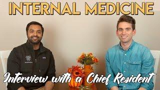 Talking Internal Medicine with Mayo Clinic Chief Resident | Life as a Doctor