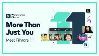 Wondershare Filmora 11 | More Than Just You