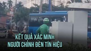 CSGT TP.HCM thông tin về những người mặc thường phục chỉnh đèn tín hiệu