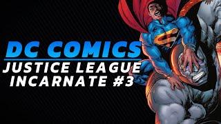 THE GENTRY RETURNS | Justice League Incarnate #3 REVIEW & STORYTIME