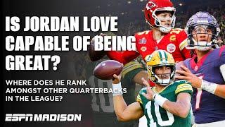 WHERE DOES JORDAN LOVE's PLAY NEED TO RANK THIS SEASON FOR THE GREEN BAY PACKERS?