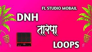 || DNH TARPA LOOPS 2023 || Fl studio mobail top tarpa loops free  ️ #tarpaloop