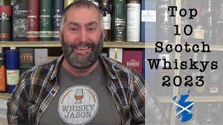 Top 10 Scotch Whiskys im 2023 von WhiskyJason