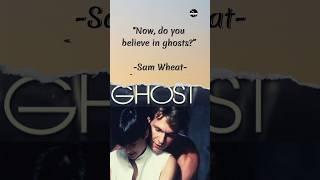 Ghost (1990) - Short Movie Quotes