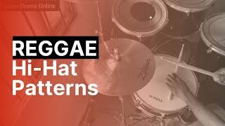 Top 5 MUST KNOW Hi-Hat Patterns for Reggae Drum Beat - Drum Lesson.