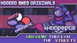 Hooded SNES Originals - Groovin' Through The Streets 🪩