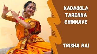 Kadagola Taarenna | Bharathnatyam | Devaranama | Trisha Rai |