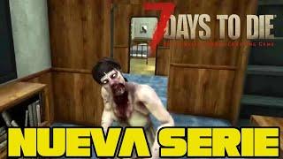 7 DAYS TO DIE ALPHA 21 #1 "COMIENZOS DIFÍCILES" | GAMEPLAY ESPAÑOL