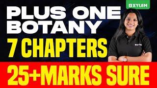 Plus One Botany | 7 Chapters 25+ Marks Sure | Xylem Plus One