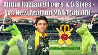 Abdul Razzaq 89 off 40 Balls - 9 Fours & 5 Sixes - Vs New Zealand 2004 5th ODI