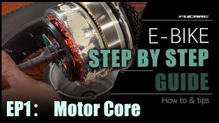 EP1: How to Replace Your Ebike Motor Core | A Step-by-Step Guide