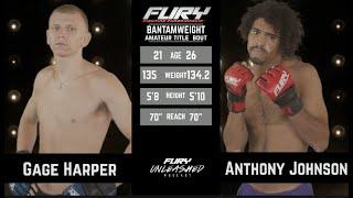 Fury AS 54 Gage Harper vs Anthony Johnson