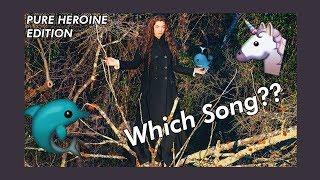 Which Pure Heroine Song R U Based On Your Favorite Animal Emoji