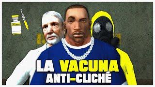 La VACUNA Anti-Cliché - GTA San Andreas Loquendo