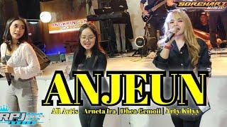 ANJEUN ( Rafli Sunandar ) - All Artis - Arneta Ira | Dhea Gemoii | Arty Kityy - SOREHARI MUSIC