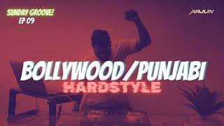 DJ ARJUN - SUNDAY GROOVE || Ep 13: Hardstyle Bollywood-/Punjabi Edition || Bangers || Hardstyle