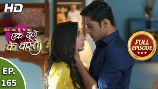 Ek Duje Ke Vaaste 2 - Ep 165 - Full Episode - 15th January, 2021