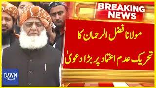 Maulana Fazlur Rehman's Big Claim On No Confidence Motion In PTI Government | Breaking News