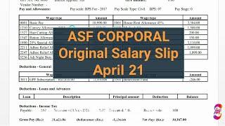 ASF (CORPORAL) BPS-7 - Original Salary Slip - Month of April 21 - Complete with all Allowances.