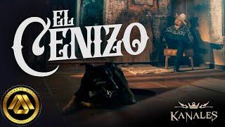 Kanales - El Cenizo (Video Oficial)