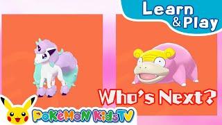 Who's Next 4 | Learn & Play with Pokémon | Pokémon Kids TV