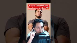 ¿Cuánto DINERO GANA Fedelobo en YouTube? #Shorts #youtuber #curiosidades #sabiasque #viral