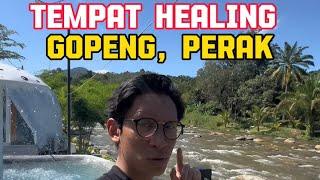 Tempat healing di Gopeng, Perak.