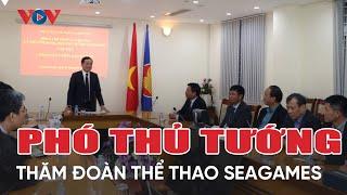 Phó Thủ tướng Trần Lưu Quang thăm Đoàn Thể thao Việt Nam dự SEA Games 32