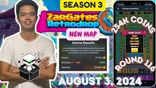 Zargates Retrodrop Airdrop Strategy || August 3, 2024 || Round 116 | 256k coins | Season 3 #zargates