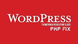 WordPress ThemePunch Revolution Slider db.class.php Line Fix PHP 5.6 - 7.2+